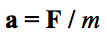 afm a = F / m