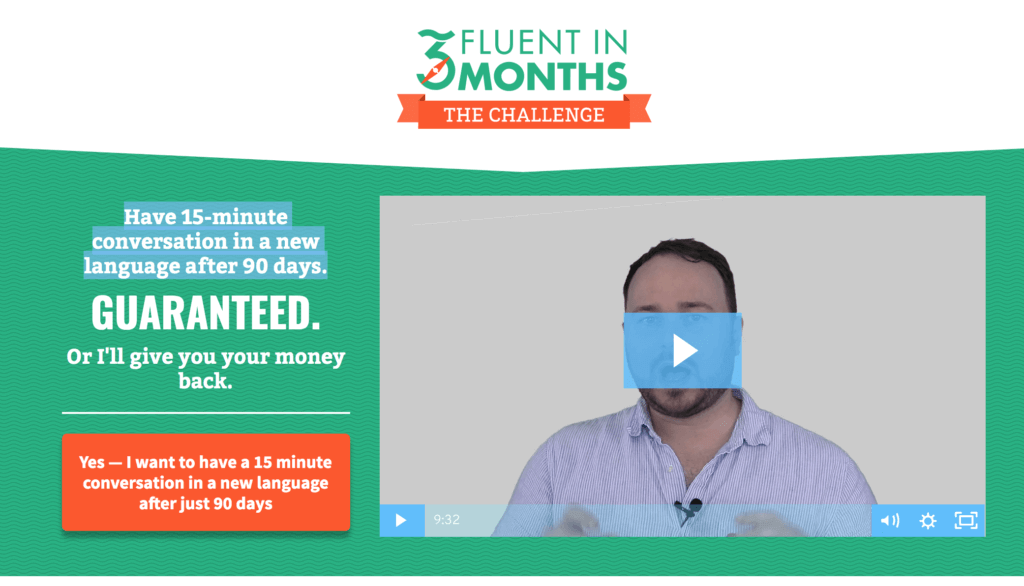 Benny Lewis Fluent in 3 Months Challenge screenshot. There is a video of Benny embedded and the text: Have 15-minute conversation in a new language after 90 days. Guaranteed. Or I'll give you your money back.