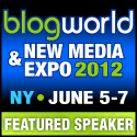Blog World Expo NY 2012—Featured Speaker