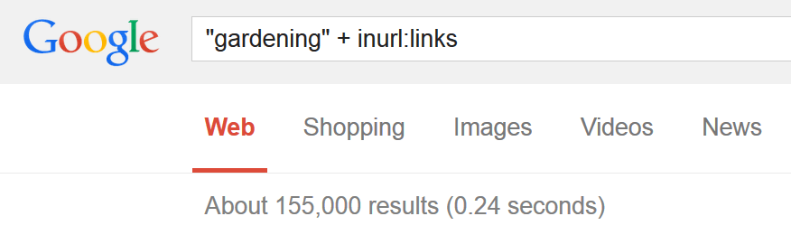 The Google search string is ("gardening" + inurl:links) and it shows "about 155,000 results."