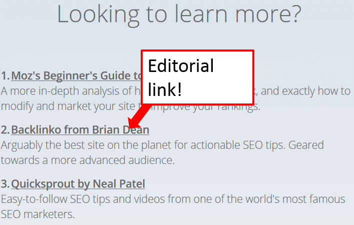 Screenshot from an article, with the section header "Looking to learn more?"
Underneath is a list of sites and a description of how they are relevant. #2 on the list is Backlinko from Brian Dean. This is an example of an editorial link to Brian's site.