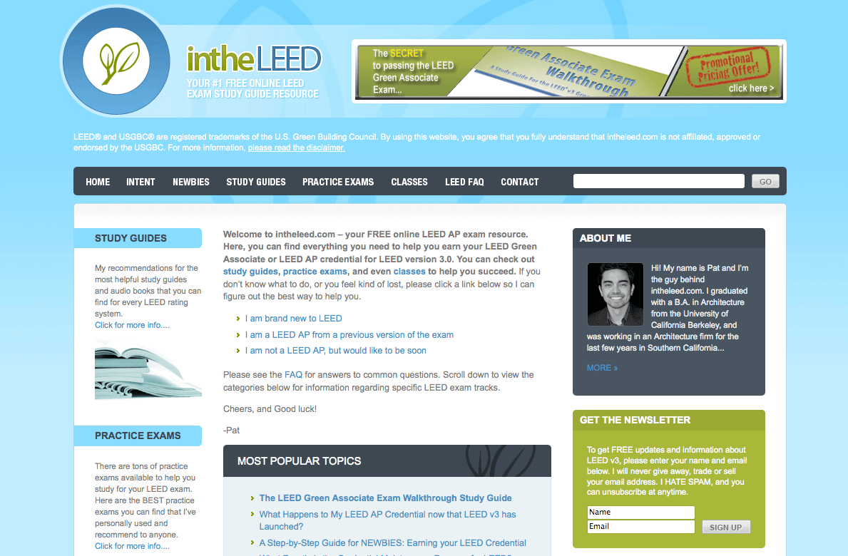 picture1 Redesigned GreenExamAcademy website. Light blue background, white main panel with text. Across the menu bar are: Home, Intent, Newbies, Study Guides, Practice Exams, Classes, LEED FAQ, and Contact. A picture of Pat lives in the About Me section of the sidebar and highlights his architecture background.