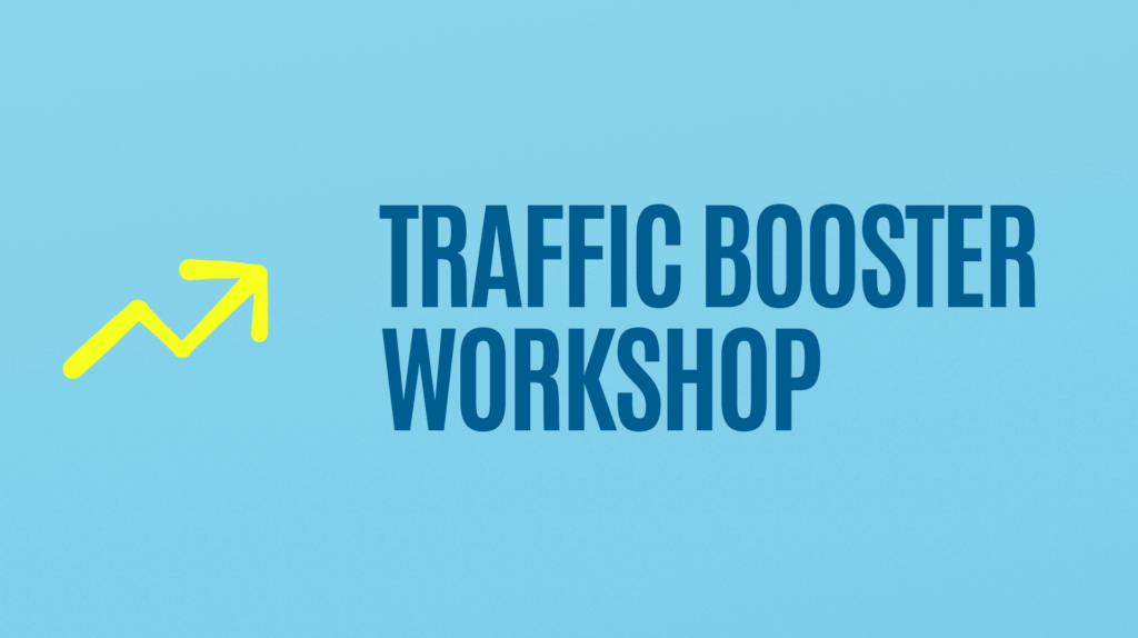 Traffic Booster Workshop with upward growth arrow